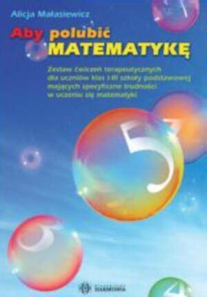 Aby polubić matematykę