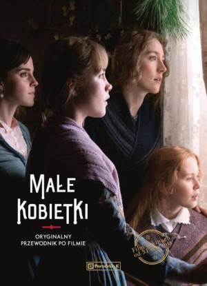 Małe kobietki. Oryginalny przewodnik po filmie
