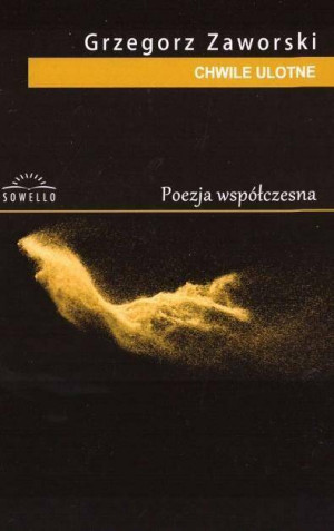 Chwile ulotne. Poezja współczesna