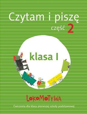 Lokomotywa 1 Czytam i piszę, część 2