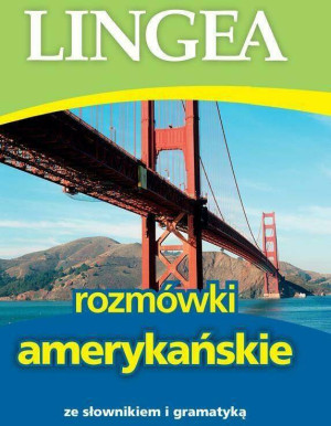 Rozmówki amerykańskie ze słownikiem i gramatyką