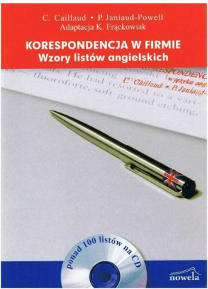Korespondencja w firmie Wzory listów angielskich + CD
