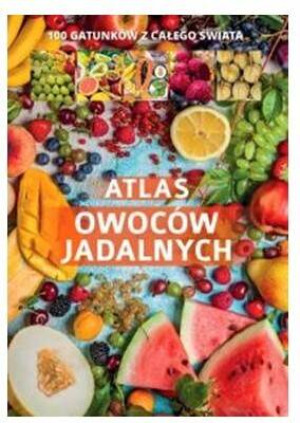 Atlas owoców jadalnych