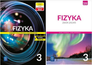 Fizyka 3. Pakiet: Podręcznik / Zbiór zadań. Zakres rozszerzony. Liceum i technikum