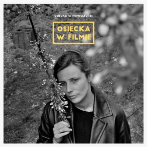 Osiecka w popkulturze: w filmie