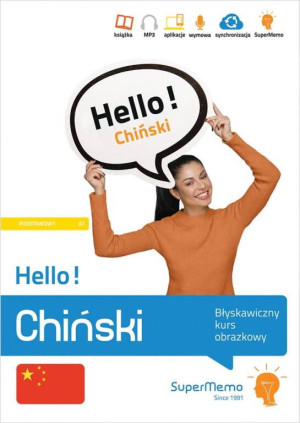 Hello! Chiński. A1. Błyskawiczny kurs obrazkowy