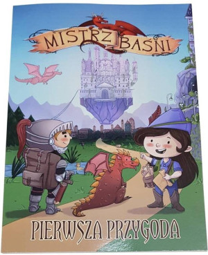 Pierwsza przygoda. Mistrz Baśni