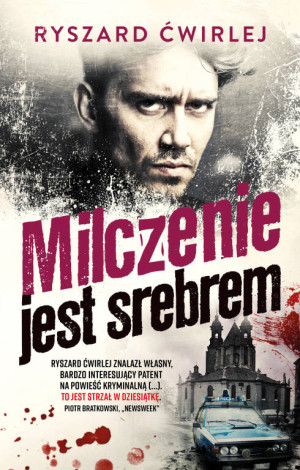 Milczenie jest srebrem. Milicjanci z Poznania. Tom 8