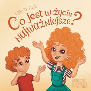 Co jest w życiu najważniejsze?