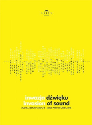 Inwazja dźwięku. Invasion of sound