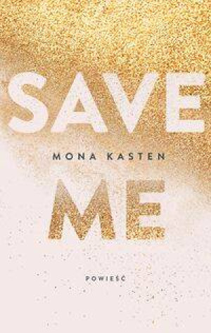 Save Me. Maxton Hall. Tom 1