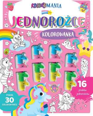 Koloromania. Jednorożce. Kolorowanka