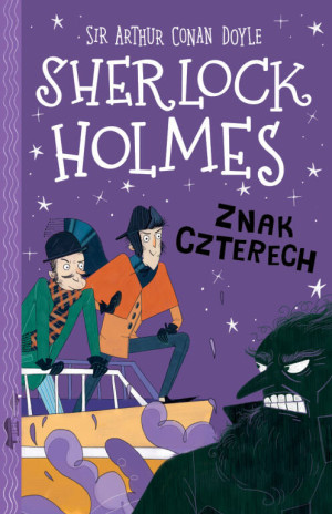 Sherlock Holmes Znak czterech Tom 2