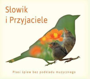 Słowik i przyjaciele (reedycja)