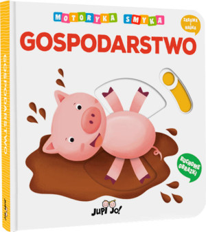 Gospodarstwo. Motoryka Smyka