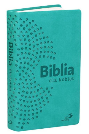 Biblia dla kobiet. Turkusowa. Paginatory.
