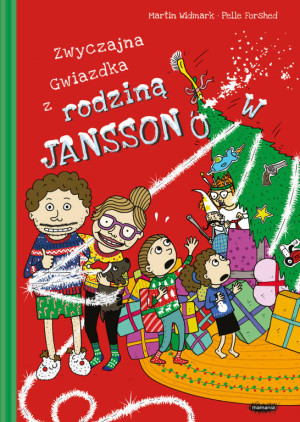 Zwyczajna Gwiazdka z rodziną Rodzina Janssonów