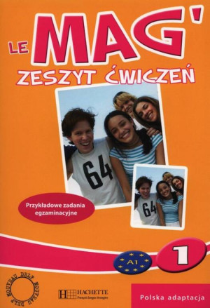 Le Mag' 1 ćwiczenia. Język francuski