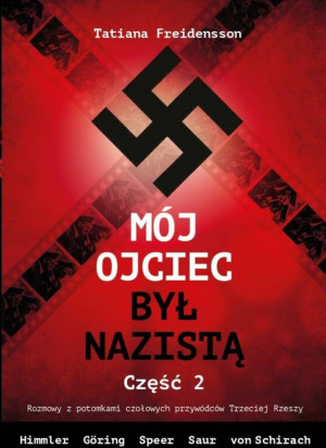 Mój ojciec był nazistą cz.2
