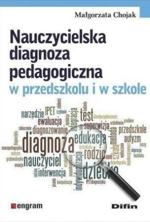 Nauczycielska diagnoza pedagogiczna w przedszkoli i w szkole