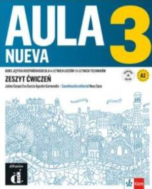 Aula Nueva 3. Zeszyt ćwiczeń. Kurs języka hiszpańskiego dla 4-letnich liceów i 5-letnich techników