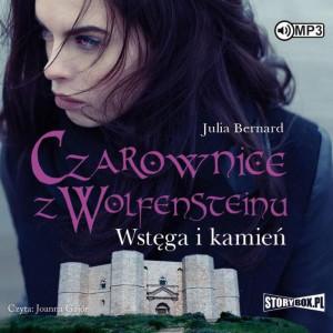 Wstęga i kamień. Czarownice z Wolfensteinu. Tom 2. Audiobook