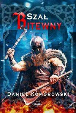 Szał bitewny. Furia wikingów. Tom 6