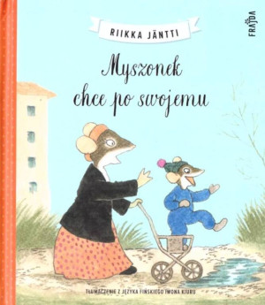Myszonek T.2 Myszonek chce po swojemu TW