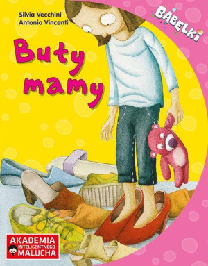 Buty mamy. Bąbelki. Akademia Inteligentnego Malucha