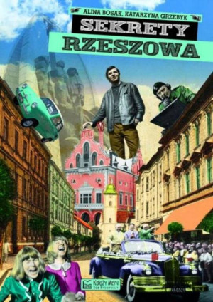 Sekrety Rzeszowa. Sekrety