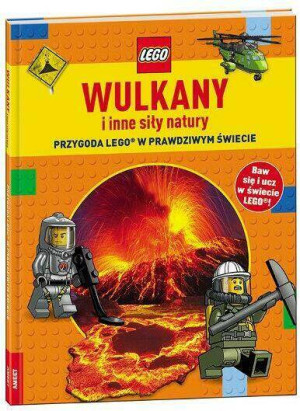 Wulkany i inne siły natury. Przygoda Lego w prawdziwym świecie. Lego