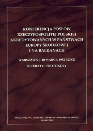 Konferencja posłów Rzeczypospolitej Polskiej akredytowanych w państwach Europy Środkowej i na Bałkanach