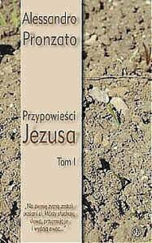 Przypowieści Jezusa. Tom 1