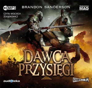 Dawca przysięgi. Archiwum Burzowego Światła. Tom 3. Część 1. Audiobook
