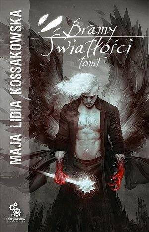Bramy Światłości. Zastępy Anielskie Tom 1