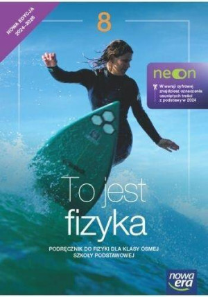 To jest fizyka 8. Fizyka. Szkoła podstawowa. Podręcznik