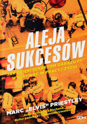 Aleja sukcesów. Jak dzięki sekretom garażu F1...