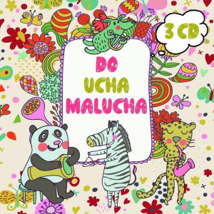 Do ucha malucha 3CD