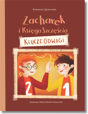 Zacharek i Księga Szczęścia. Klucze odwagi