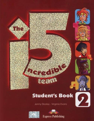 The Incredible 5 Team 2 Student's Book + i-ebook CD