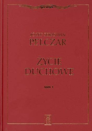 Życie duchowe. Tom 1