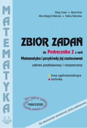 Matematyka i przykłady jej zastosować. Zbiór zadań do Podręcznika 2. Zakres podstawowy i rozszerzony