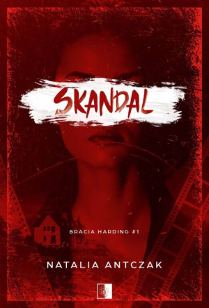 Skandal. Bracia Harding. Tom 1