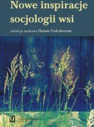 Nowe inspiracje socjologii wsi