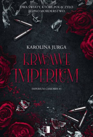 Imperium Camorry T.1 Krwawe imperium