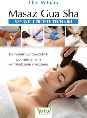 Masaż Gua Sha - szybkie i proste techniki