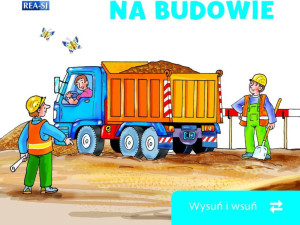 Wysuń/wsuń. Na budowie
