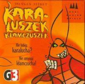 Karaluszek kłamczuszek. Nie lubisz karalucha? Nie zgrywaj kłamczucha! Karaluszkowe przeboje
