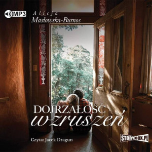 Dojrzałość wzruszeń. Audiobook