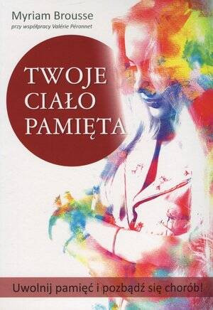 Twoje ciało pamięta